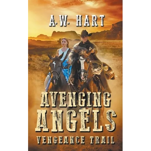 Avenging Angels: Vengeance Trail