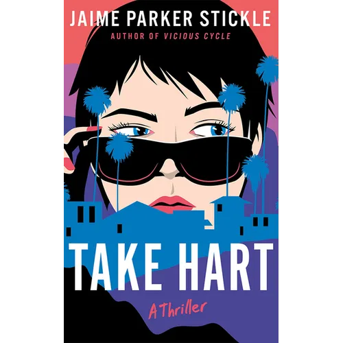 Take Hart: A Thriller