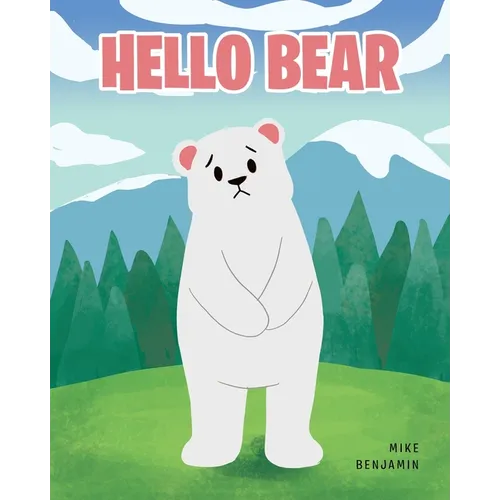 Hello Bear