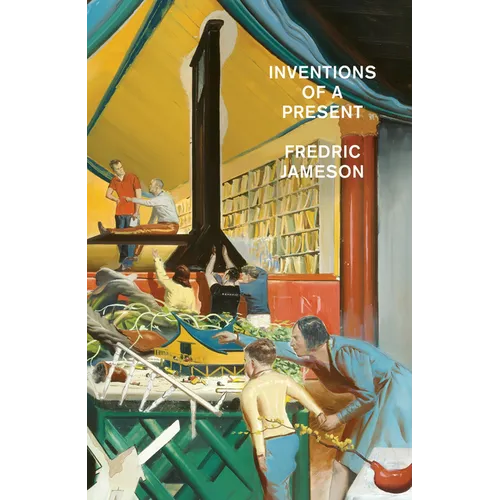 Inventions of a Present: The Novel in Its Crisis of Globalization
