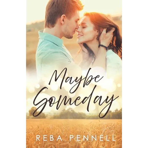 Maybe Someday