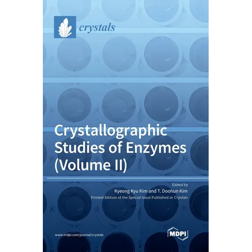 Crystallographic Studies of Enzymes (Volume II)