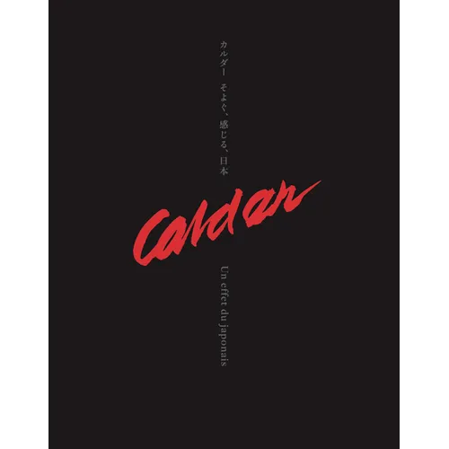 Calder: Un Effet Du Japonais