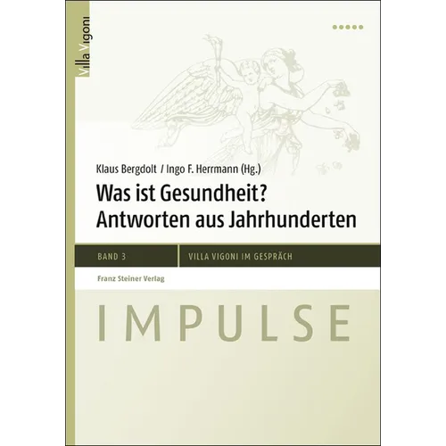 Was Ist Gesundheit?: Antworten Aus Jahrhunderten