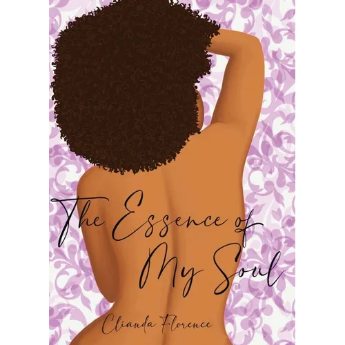 The Essence of My Soul