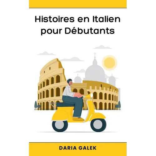 Histoires en Italien pour Débutants