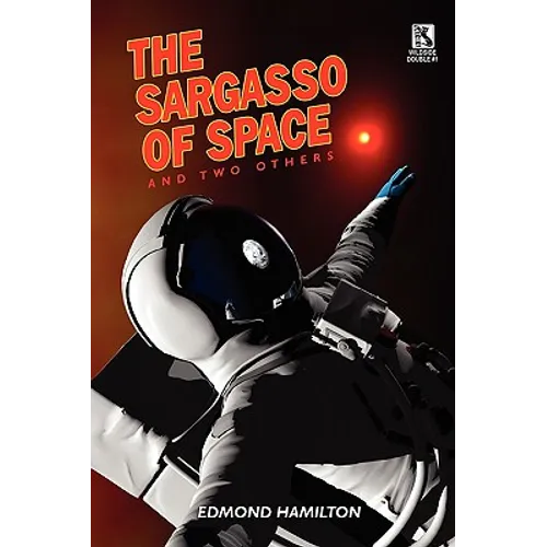 The Sargasso of Space and Two Others / The Copper-Clad World