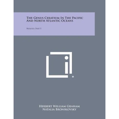 The Genus Ceratium In The Pacific And North Atlantic Oceans: Biology, Part 5