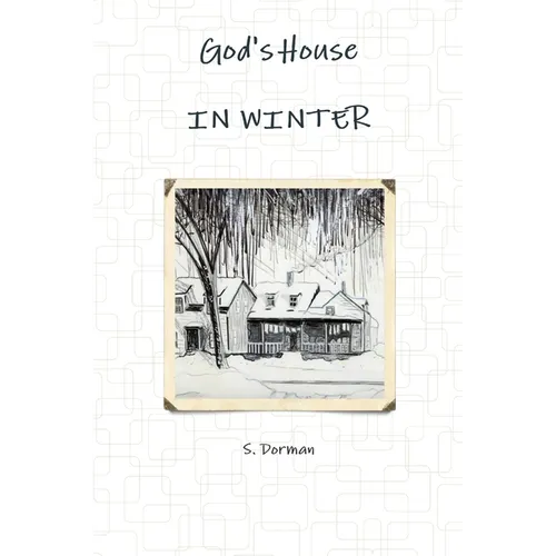 God's House IN WINTER