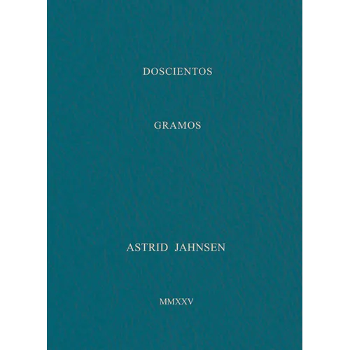 Astrid Jahnsen: 200 Grams