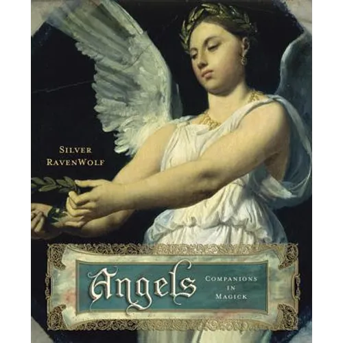 Angels: Companions in Magick