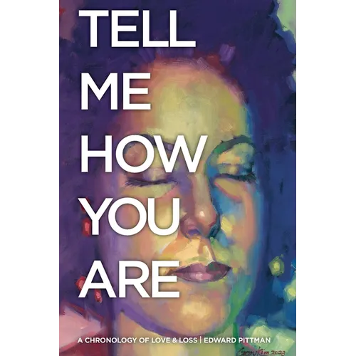 Tell Me How You Are