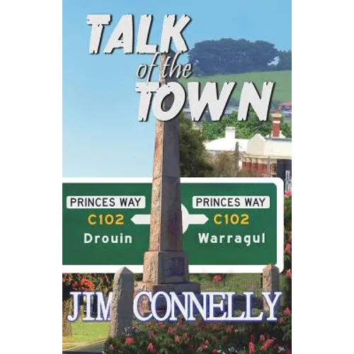 Talk of the Town: Warragul/Drouin