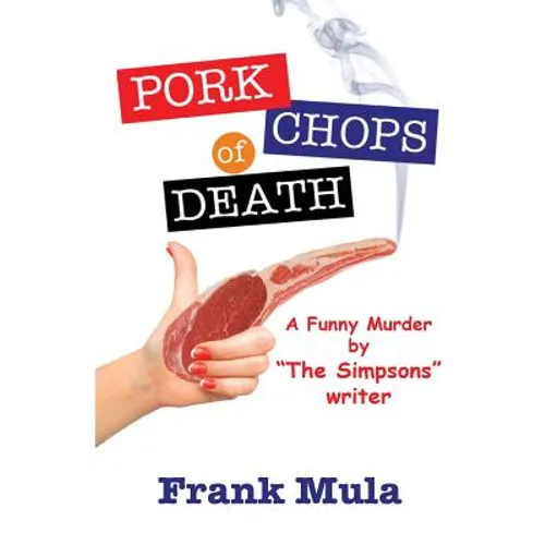 Pork Chops of Death: A Funny Murder