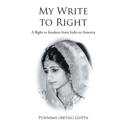 My Write to Right: A story-ised autobiography