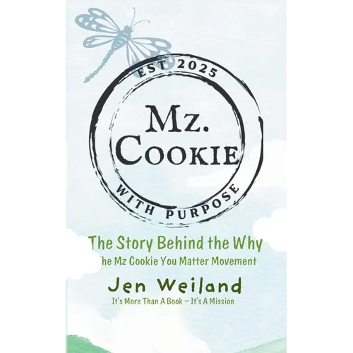 Mz Cookie with Purpose