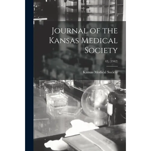 Journal of the Kansas Medical Society; 43, (1942)
