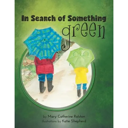 In Search of Something Green