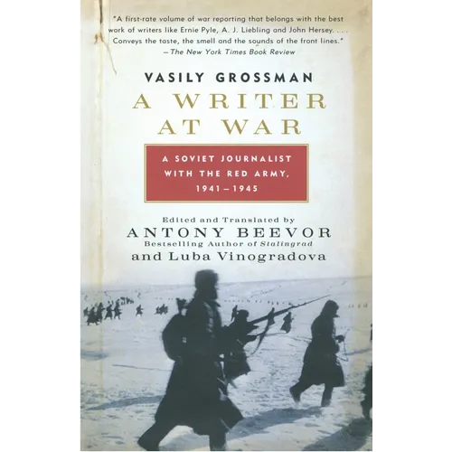 A Writer at War: A Soviet Journalist with the Red Army, 1941-1945