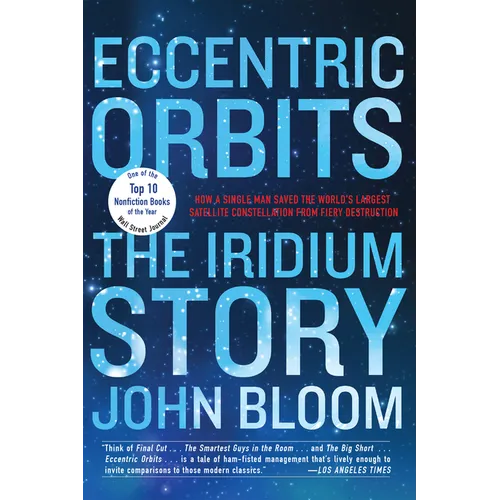 Eccentric Orbits: The Iridium Story