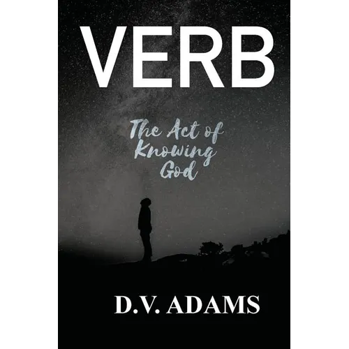 Verb: The Act of Knowing God