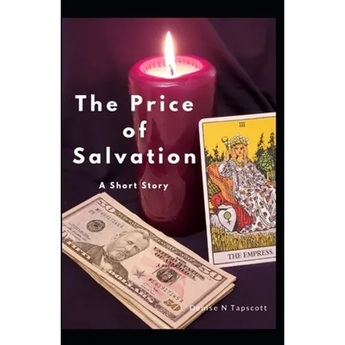 The Price of Salvation: a short story