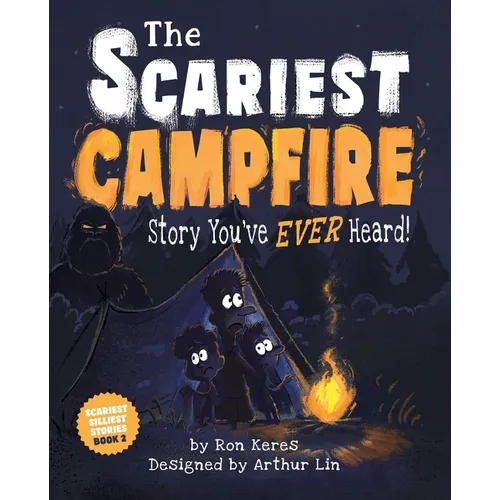 The Scariest Campfire Story You've Ever Heard!