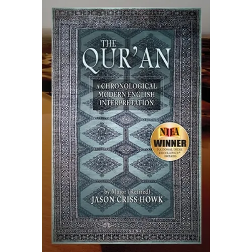 The Qur'an: A Chronological Modern English Interpretation