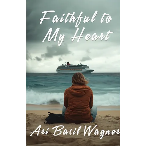 Faithful to My Heart