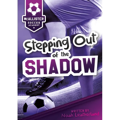 Stepping Out of the Shadow