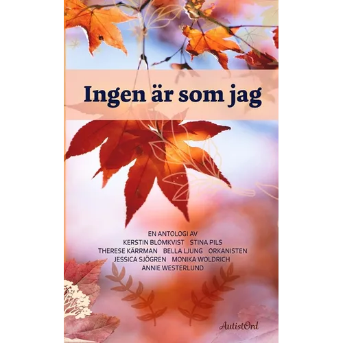 Ingen är som jag