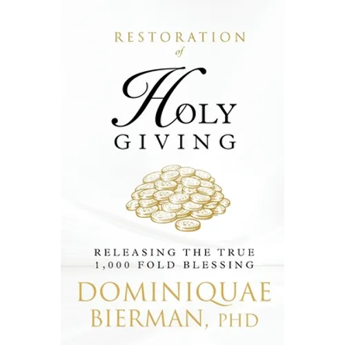 Restoration of Holy Giving: Releasing the True 1,000-Fold Blessing!