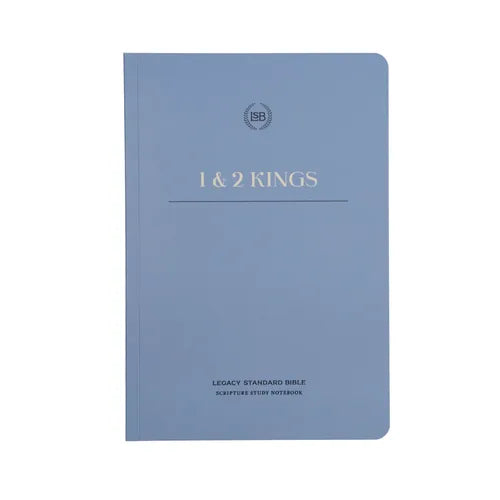 Lsb Scripture Study Notebook: 1 & 2 Kings: Legacy Standard Bible