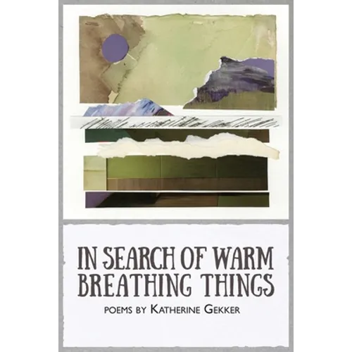 In Search of Warm Breathing Things