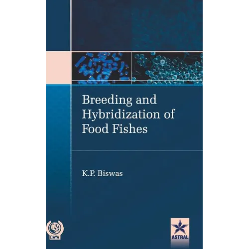 Breeding and Hybridization of Food Fishes