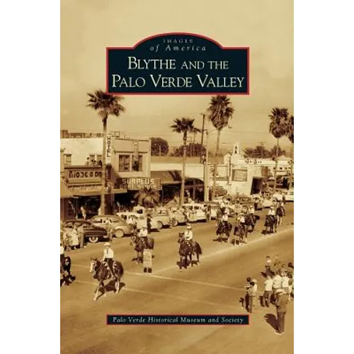 Blythe and the Palo Verde Valley