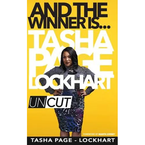 And The Winner Is: Tasha Page-Lockhart Uncut