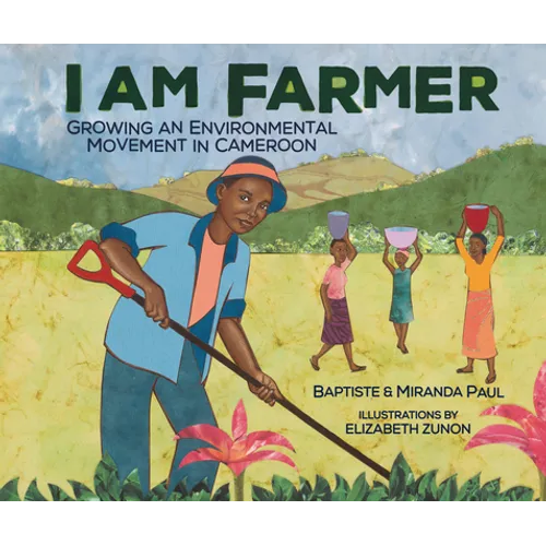 I Am Farmer: Growing an Environmental Movement in Cameroon
