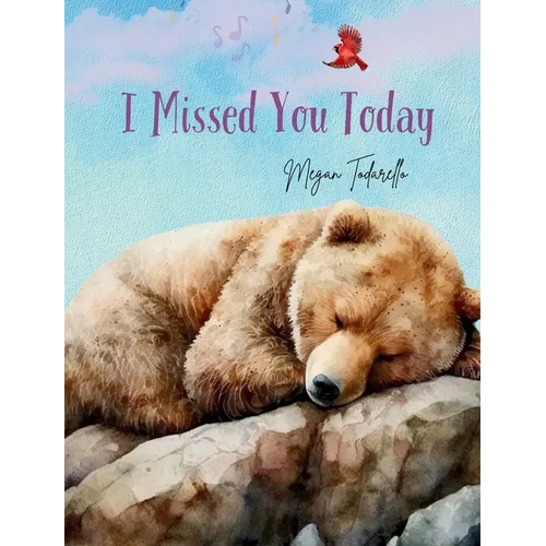 I Missed You Today