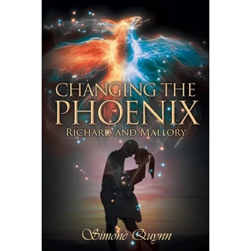 Changing the Phoenix: Richard and Mallory