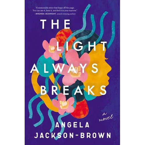 The Light Always Breaks