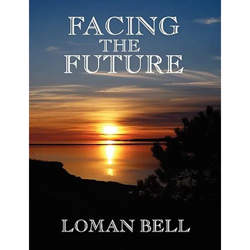 Facing the Future