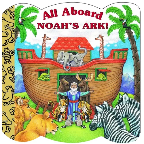 All Aboard Noah's Ark!