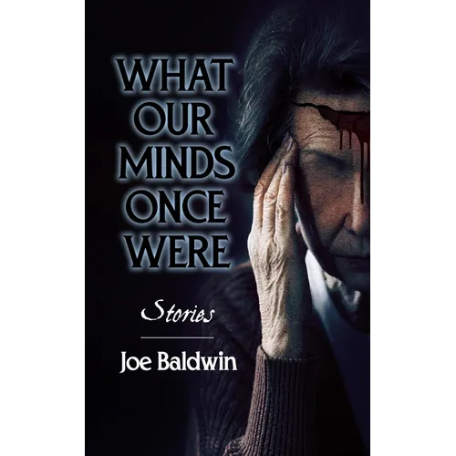 What our Minds Once Were