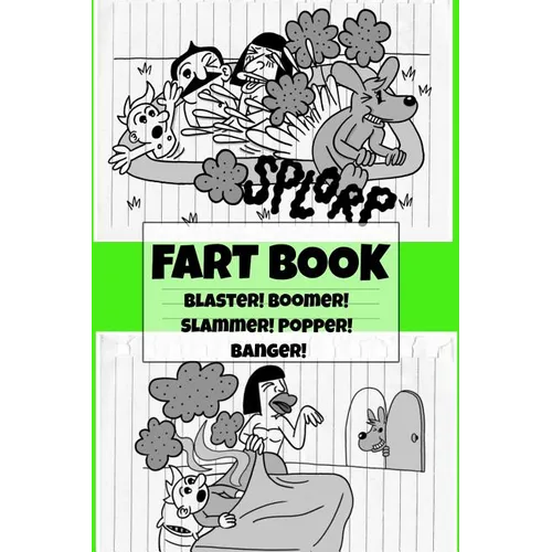 Fart Book: Blaster! Boomer! Slammer! Popper! Banger! Farting Is Funny Comic Illustration Books For Kids With Short Moral Stories For Children