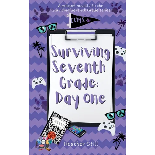 Surviving Seventh Grade: Day One