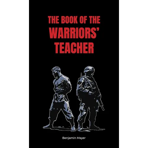 The Book of The Warriors' Teacher