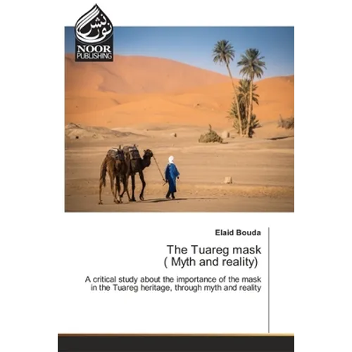 The Tuareg mask ( Myth and reality)