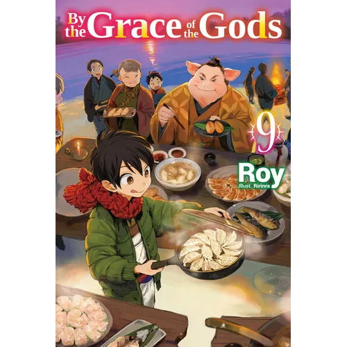 By the Grace of the Gods: Volume 9 (Light Novel)