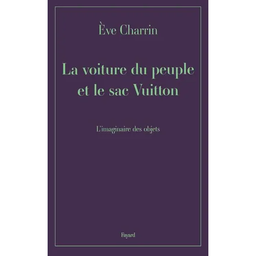 La voiture du peuple et le sac Vuitton